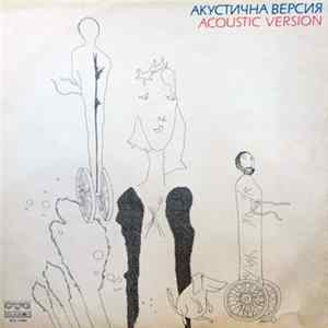 Download Акустична Версия - Acoustic Version
