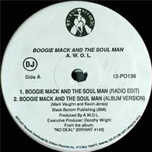 Download A.W.O.L. - Boogie Mack And The Soul Man / Dreaming