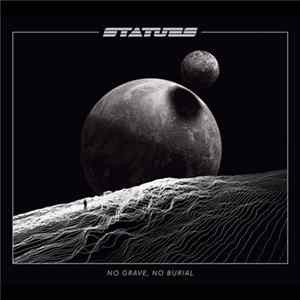 Download Statues - No Grave, No Burial