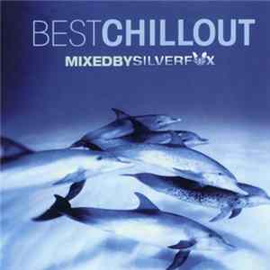 Download Silverfox - Best Chillout