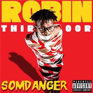 Download Robin Thirdfloor - Somdanger