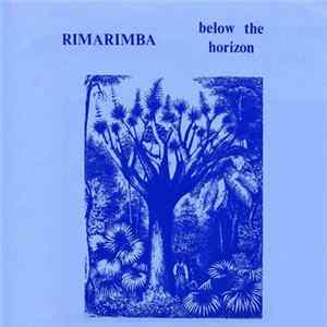 Download Rimarimba - Below The Horizon