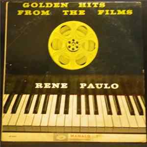 Download Rene Paulo - Golden Hits From The Films