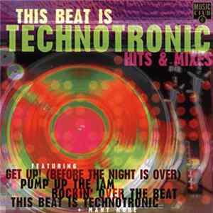 Download Technotronic - This Beat Is Technotronic (Hits & Mixes)