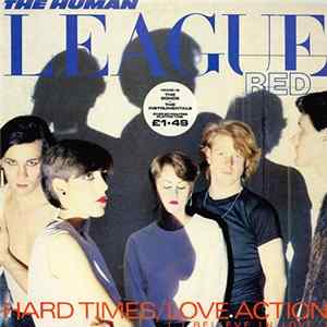 Download Human League, The - Hard Times / Love Action (I Believe In Love)