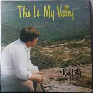 Download Rick Libby - This Is My Valley