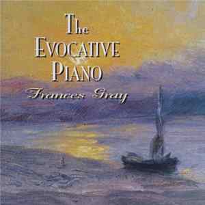 Download Frances Gray - The Evocative Piano