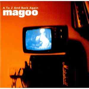 Download Magoo - A To Z And Back Again