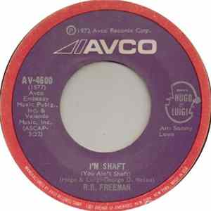 Download R.B. Freeman / The R.B. Freeman Band - I'm Shaft (You Ain't Shaft)