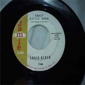 Download Craig Alden - Crazy Little Horn / Goggle-Eye'd