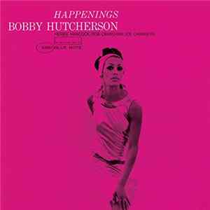 Download Bobby Hutcherson - Happenings