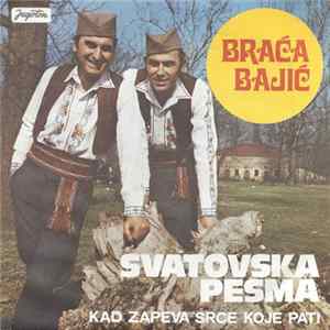 Download Braća Bajić - Svatovska Pesma