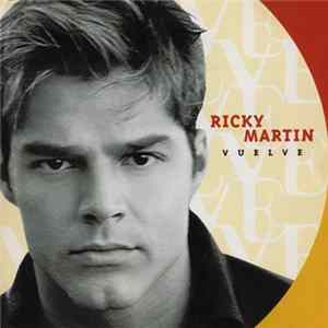Download Ricky Martin - Vuelve