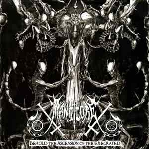 Download Manticore - Behold The Ascension Of The Execrated