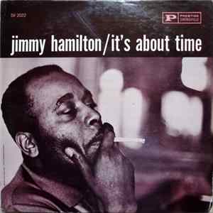 Download Jimmy Hamilton - It's About Time