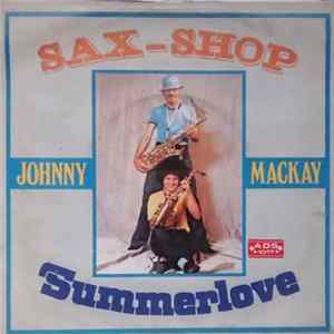 Download Johnny Mackay - Sax-Shop