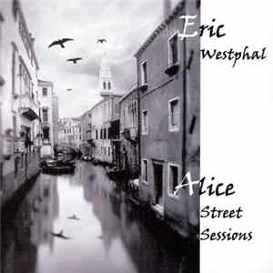 Download Eric Westphal - Alice Street Sessions