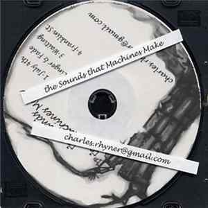 Download The Sounds That Machines Make - July 4th