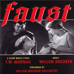 Download Willem Breuker - Faust (A Silent Movie (1926) - F.W. Murnau)