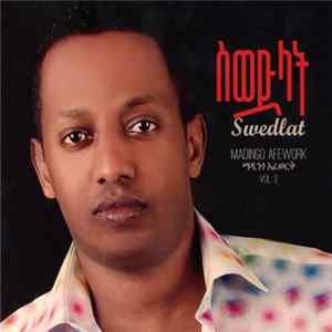 Download Madingo Afework - Swedlat Vol. 3