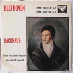 Download Beethoven, Backhaus, Vienna Philharmonic Orchestra, Hans Schmidt-Isserstedt - Piano Concerto No.1 / Piano Concerto No.2