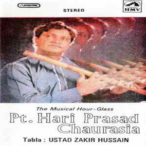 Download Pt. Hari Prasad Chaurasia - The Musical Hour–Glass