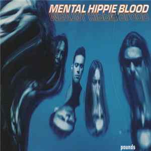 Download Mental Hippie Blood - Pounds
