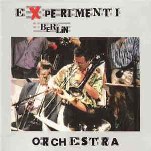 Download Experimenti Berlin Orchestra - Experimenti Berlin Orchestra