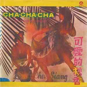 Download Jui Y Tan And Band - Cha-Cha-Cha (Lovely Chew Siang)