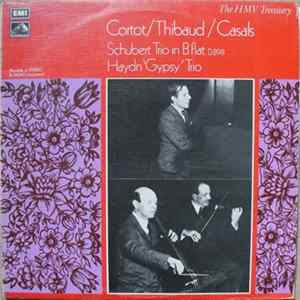 Download Cortot / Thibaud / Casals - Schubert / Haydn - Trio In B Flat D.898 / 'Gypsy' Trio