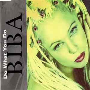 Download Biba - Do What You Do