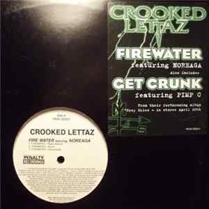 Download Crooked Lettaz - Firewater / Get Crunk