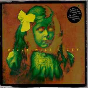 Download Dizzy Mizz Lizzy - Dizzy Mizz Lizzy