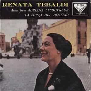 Download Renata Tebaldi with Orchestra Of The Accademia Di Santa Cecilia - Arias From Adriana Lecouvreur / La Forza Del Destino ‎