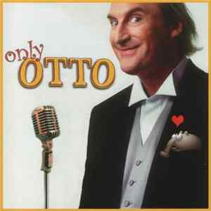 Download Otto - Only Otto