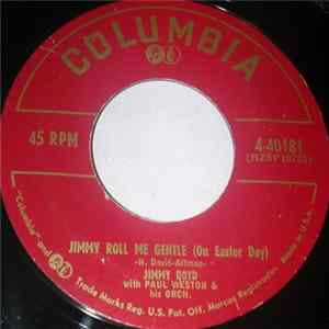 Download Jimmy Boyd - Jimmy Roll Me Gentle (On Easter Day)