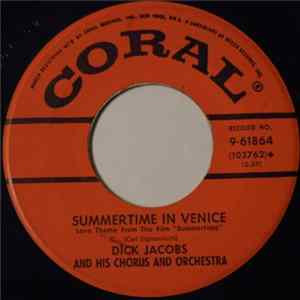 Download Dick Jacobs & His Chorus & Orchestra - Summertime In Venice / Fascination