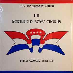 Download The Northfield Boys' Choir Director Robert Swanson - 10th Anniversary Album