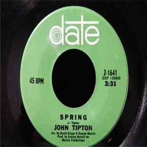 Download John Tipton - Spring / Two Lonely Lips