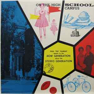Download Paul "Tex" Yearout - On The High School Campus - Paul "Tex" Yearout Speaks To The Now Generation About The Stereo Generation