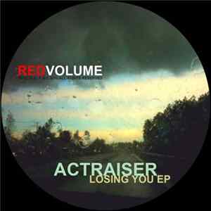 Download Actraiser - Losing You EP