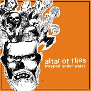 Download Altar Of Flies - Trapped Under Water