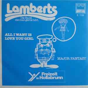Download The Lamberts - All I Want Is Love You Girl