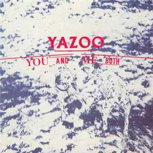 Download Yazoo - You And Me Both