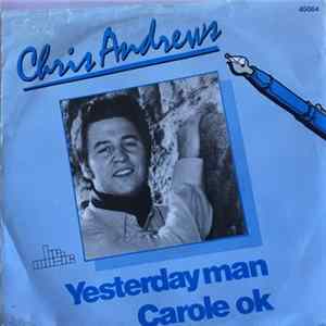 Download Chris Andrews - Yesterday Man / Carole Ok
