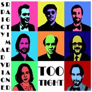 Download Spicy Advice Ragtime Band - Too Tight