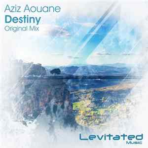 Download Aziz Aouane - Destiny