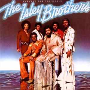 Download The Isley Brothers - Harvest For The World