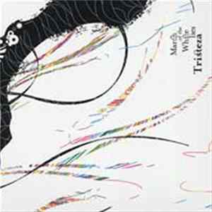 Download Tristeza - March Of The White Lies