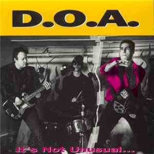 Download D.O.A. - It's Not Unusual... But It Sure Is Ugly!